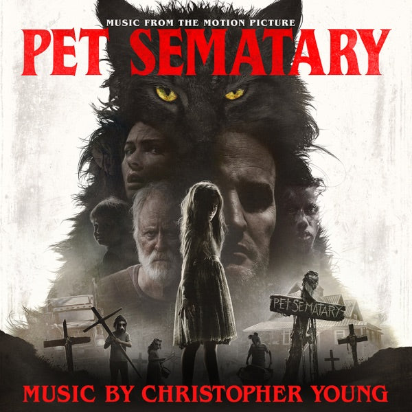 Christopher Young - Pet Sematary (Music From The Motion Picture)