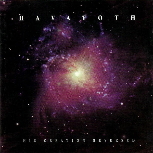 Havayoth - His Creation Reversed