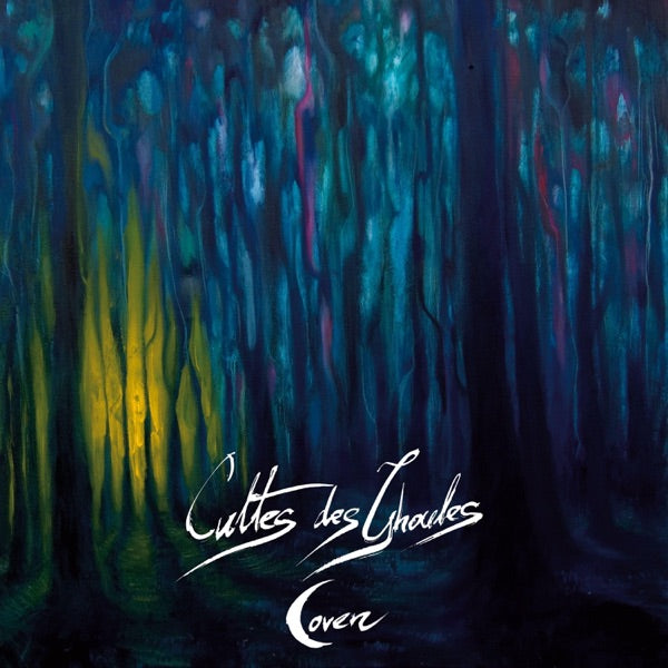 Cultes Des Ghoules - Coven, Or Evil Ways Instead Of Love
