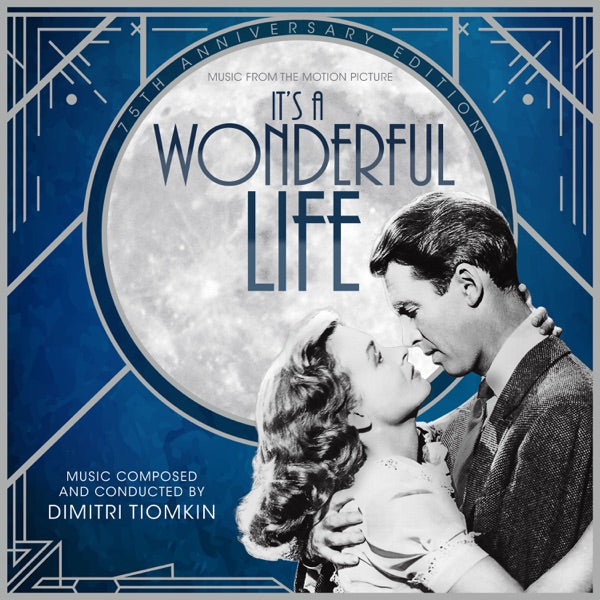Dimitri Tiomkin - It’s A Wonderful Life (Music From The Motion Picture)