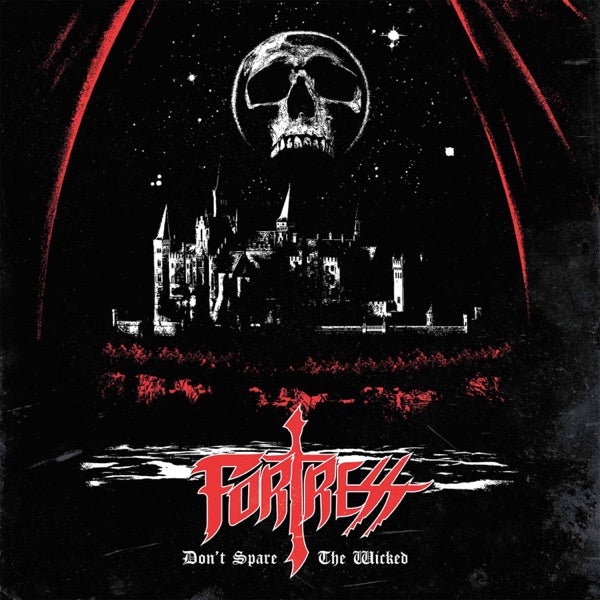 Fortress (32) - Don't Spare The Wicked