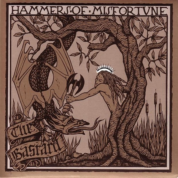 Hammers Of Misfortune - The Bastard